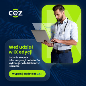 IX edycja - Badania stopnia informatyzacji podmiotów wykonujących działalność leczniczą