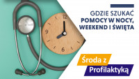 Gdzie szukać pomocy w nocy, weekend i święta