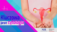 Rak szyjki macicy – kluczowa jest cytologia - Środa z Profilaktyką