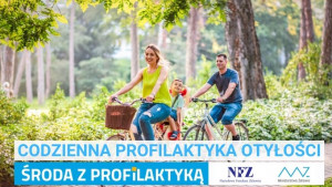 „Środa z profilaktyką” - Codzienna profilaktyka otyłości